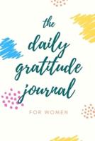 The Daily Gratitude Journal For Women