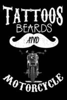 Tattoos Beards And Motorcycle