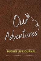 Our Adventures Bucket List Journal for Couples