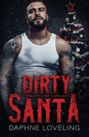 Dirty Santa: A Holiday MC Romance