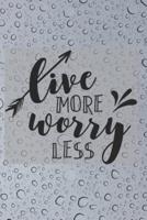 Bucket List Journal - Live More Worry Less