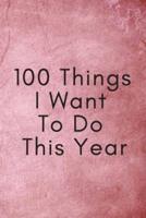 100 Things - Bucket List Notebook