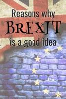 Reasons Why Brexit Is A Good Idea