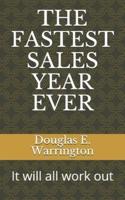 The Fastest Sales Year Ever