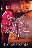 When a Gangsta Finds Love 2