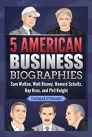 5 American Business Biographies