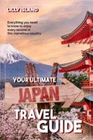 Your Ultimate Japan Travel Guide