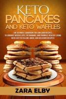 Keto Pancakes and Keto Waffles