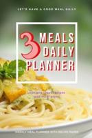 3 Meals Daily Planner