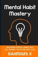 Mental Habit Mastery