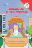Welcome To The World