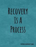 Recovery Is A Process