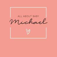 All About Baby Michael