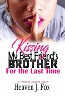Kissing My Best Friend's Brother