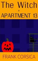 The Witch in Apartment 13