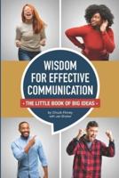 Wisdom for Effective Communication