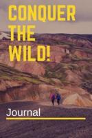 Conquer The Wild! Journal