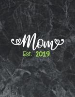 Mom Est. 2019