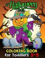 Halloween Coloring Book for Toddlers 3-5
