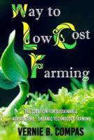Way To Low Cost Farming