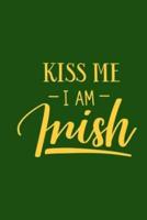 Kiss Me I'm Irish