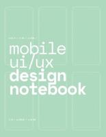 Mobile UI/UX Design Notebook