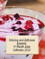 Enticing and Delicious Desserts 14-Month Desk Calendar 2020