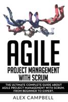 Agile Project Management With Scrum