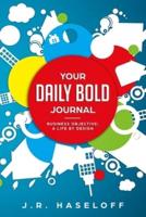 Your Daily BOLD Journal