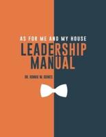 As For Me and My House Leadership Manual