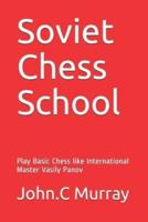 Soviet Chess School