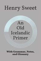 An Old Icelandic Primer