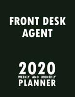 Front Desk Agent 2020 Weekly and Monthly Planner