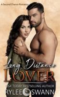 Long Distance Lover (A Second Chance Romance)