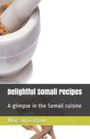 Delightful Somali Recipes