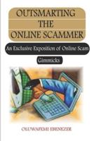 Outsmarting the Online Scammer