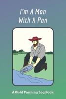 I'm A Man With A Pan