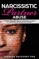 Narcissistic Partner Abuse
