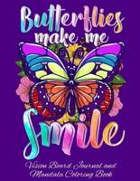 Butterflies Make Me Smile Vision Board Journal and Mandala Coloring Book