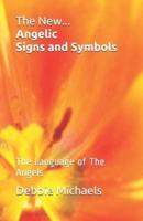 The New... Angelic Signs and Symbols