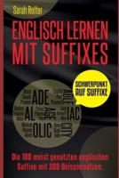 Englisch Lernen Mit Suffixe