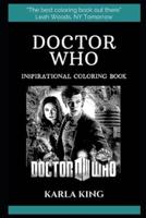 Doctor Who Inspirational Coloring Book