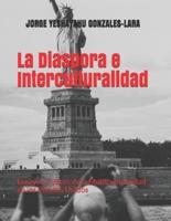 La Diaspora E Interculturalidad