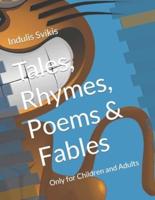 Tales, Rhymes, Poems & Fables