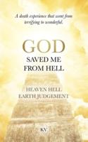 God Saved Me From Hell