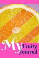 My Fruity Journal