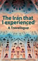 The Iran That I Experienced