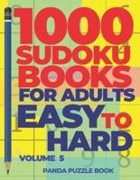 1000 Sudoku Books For Adults Easy To Hard - Volume 5