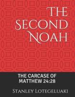 The Second Noah