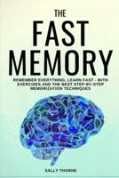 The Fast Memory